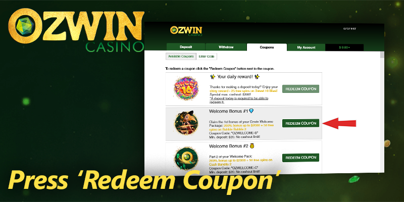 Pick the bonus at Ozwin casino and press Redeem Coupon